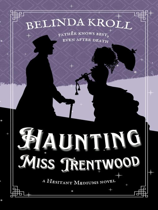 Title details for Haunting Miss Trentwood by Belinda Kroll - Wait list